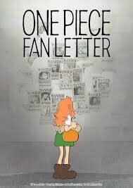 Thư Của Fan Onepiece - one piece fan letter (2024)